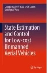 State Estimation and Control for Low-cost Unmanned Aerial Vehicles