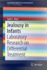 Jealousy in Infants: Laboratory Research on Differential Treatment