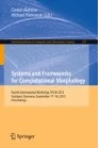 Systems And Frameworks For Computational Morphology