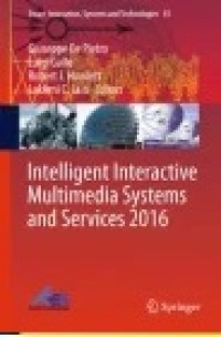 Intelligent Interactive Multimedia Systems and Services 2016