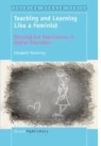 Teaching And Learning Like A Feminist