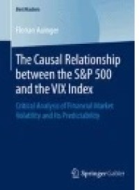 The Causal Relationship between the S&P 500 and the VIX Index