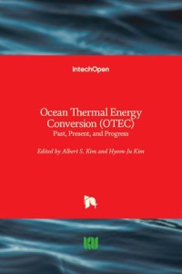 Ocean Thermal Energy Conversion (OTEC): Past, Present, and Progress