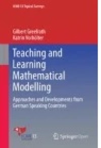 Teaching And Learning Mathematical Modelling