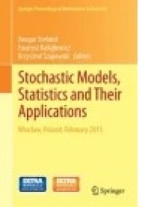 Stochastic Models, Statistics and Their Applications