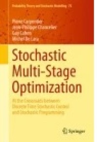 Stochastic Multi-Stage Optimization