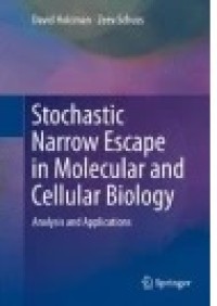 Stochastic Narrow Escape in Molecular and Cellular Biology