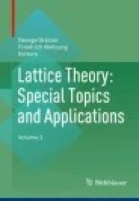 Lattice Theory: Special Topics and Applications: Volume 2