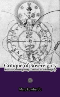 Critique of Sovereignty, Book 1