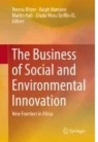 The Business of Social and Environmental Innovation