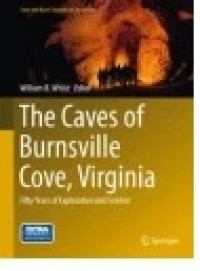 The Caves of Burnsville Cove, Virginia