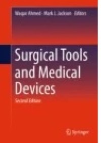 Surgical Tools and Medical Devices