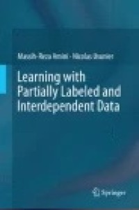 Learning with Partially Labeled and Interdependent Data