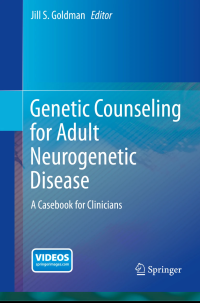 Genetic Counseling for Adult Neurogenetic Disease