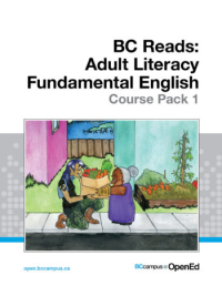 BC Reads: Adult Literacy Fundamental English – Course Pack 1