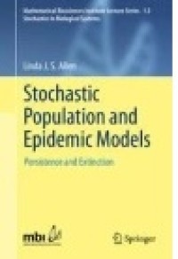 Stochastic Population and Epidemic Models