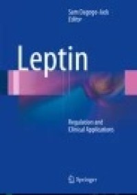 Leptin: Regulation and Clinical Applications