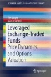 Leveraged Exchange-Traded Funds: Price Dynamics and Options Valuation