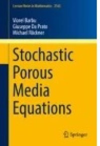 Stochastic Porous Media Equations