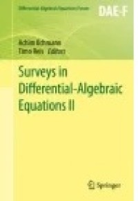 Surveys in Differential-Algebraic Equations II