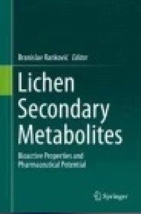 Lichen Secondary Metabolites: Bioactive Properties and Pharmaceutical Potential