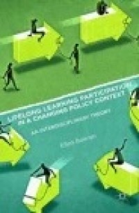 Lifelong Learning Participation in a Changing Policy Context: An Interdisciplinary Theory