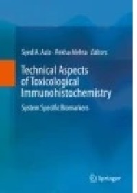 Technical Aspects Of Toxicological Immunohistochemistry