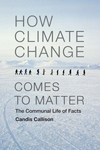 How Climate Change Comes to Matter