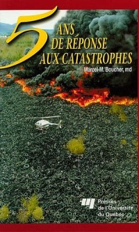 5 ans de réponse aux catastrophes