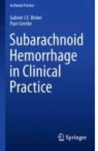 Subarachnoid Hemorrhage in Clinical Practice