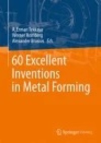 60 Excellent Inventions in Metal Forming