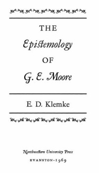 The Epistemology Of G. E. Moore