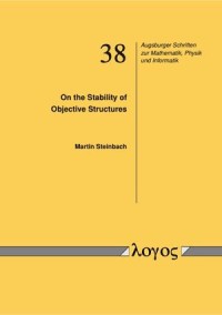 On the Stability of Objective Structures