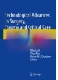 Technological Advances in Surgery, Trauma and Critical Care