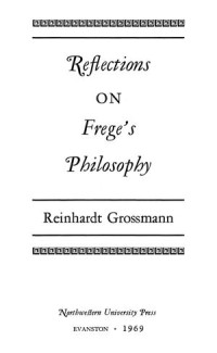 Reflections on Frege's Philosophy