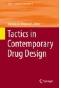 Tactics in Contemporary Drug Design