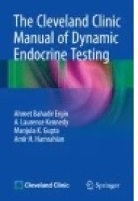 The Cleveland Clinic Manual of Dynamic Endocrine Testing