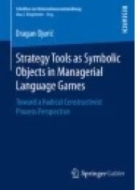 Strategy Tools as Symbolic Objects in Managerial Language Games