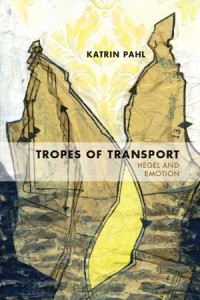 Tropes of Transport : Hegel and Emotion