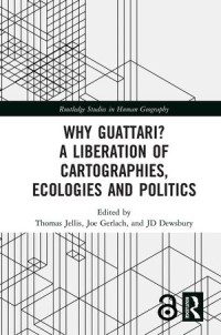 Why Guattari?