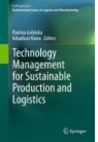 Technology Management for Sustainable Production and Logistics