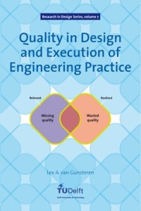 Quality in Design and Execution of Engineering Practice: Research in Design Series