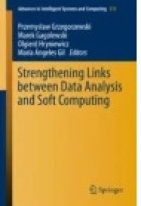 Strengthening Links Between Data Analysis and Soft Computing