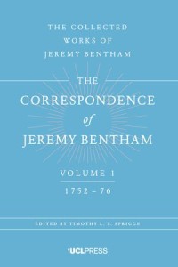 The Correspondence of Jeremy Bentham, Volume 1