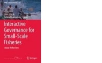 Interactive Governance for Small-Scale Fisheries: Global Reflections