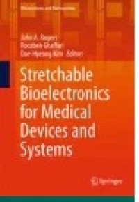 Stretchable Bioelectronics for Medical Devices and Systems