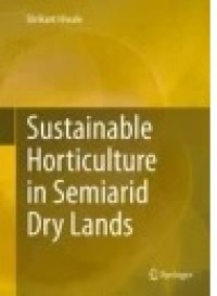 Sustainable Horticulture in Semiarid Dry Lands