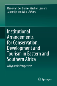 Institutional Arrangements for Conservation, Development and Tourism in Eastern and Southern Africa