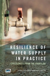 Resilience of Water Supply in Practice: Experiences from the Frontline