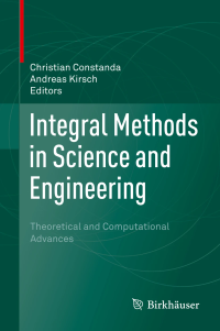 Integral Methods in Science and Engineering